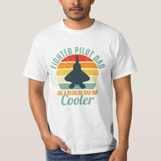 Fighter Pilot Dad F-22 T-Shirt (Front)