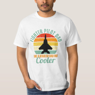 Fighter Pilot Dad T-Shirt