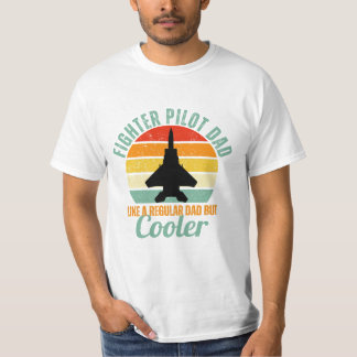 Fighter Pilot Dad T-Shirt