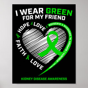 Fighter Warrior Gifts Friend Green Kidney Disease Poster