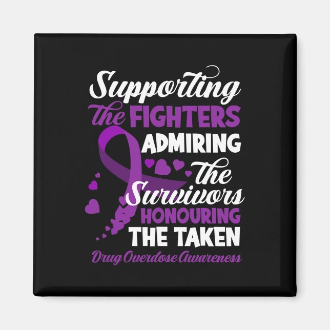 Fighters Honouring Taken Drug Overdose Awareness  Magnet (Front)