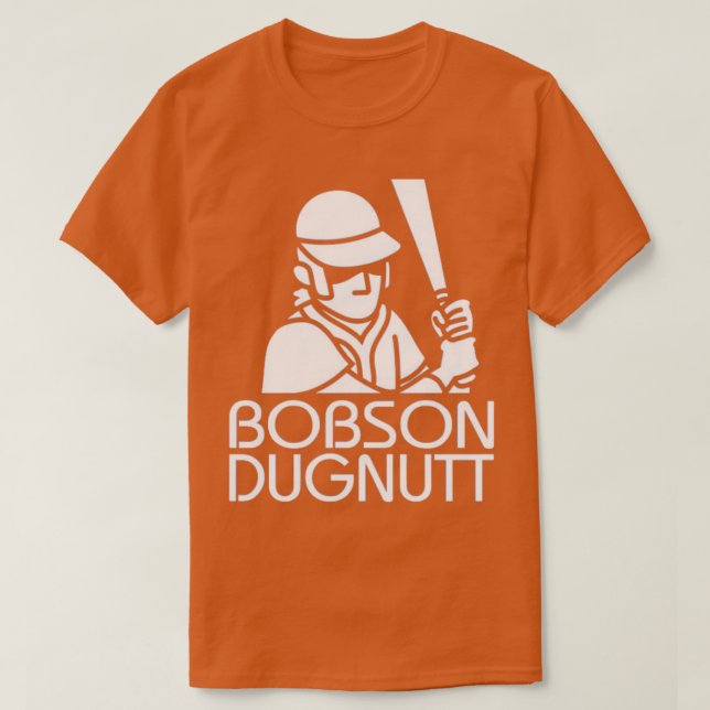 Fighting Baseball Bobson Dugnutt T-Shirt (Design Front)
