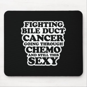 Fighting Bile Duct Cancer Chemo Y Quote Inspiratio Mouse Pad