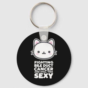 Fighting Bile Duct Cancer Still This Y Quote Cute  Key Ring