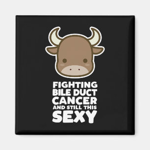 Fighting Bile Duct Cancer Still This Y Quote Cute Magnet