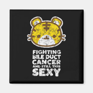 Fighting Bile Duct Cancer Still This Y Quote Cute Magnet