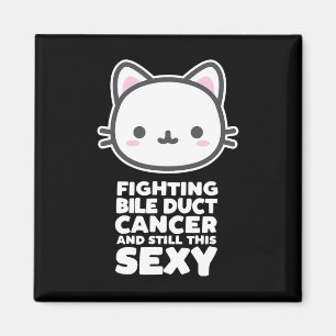 Fighting Bile Duct Cancer Still This Y Quote Cute Magnet