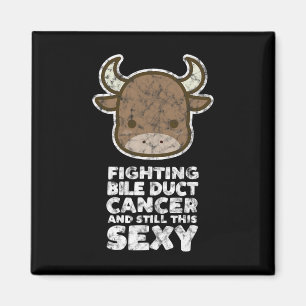 Fighting Bile Duct Cancer Still This Y Quote Cute Magnet