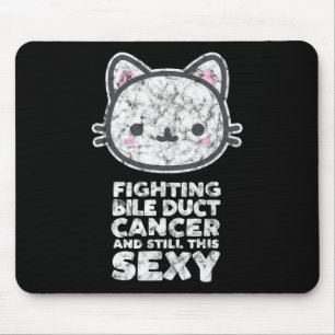 Fighting Bile Duct Cancer Still This Y Quote Cute Mouse Pad