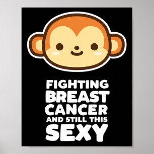 Fighting Breast Cancer Still This Y Quote Kawaii M Poster