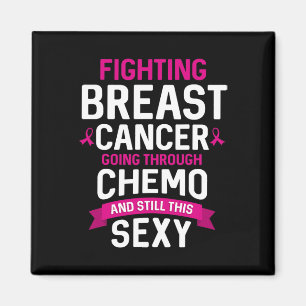 Fighting Cancer Chemo Still Y Cancer Fighter  Magnet