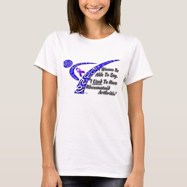 Fighting for a Cure Rheumatoid Arthritis T-Shirt (Front)