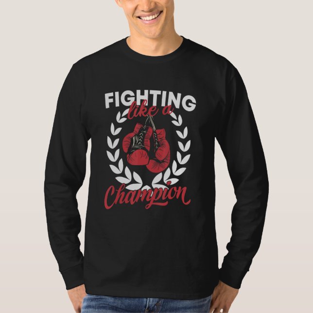 Fighting Like A Champion Boxing Sport Club Divisio T-Shirt (Front)