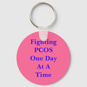 Fighting PCOS One Day At A Time Key Ring