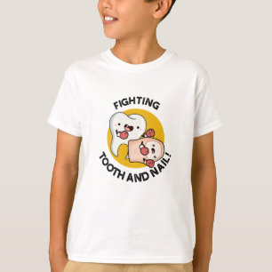 Fighting Tooth And Nail Funny Boxing Puns T-Shirt