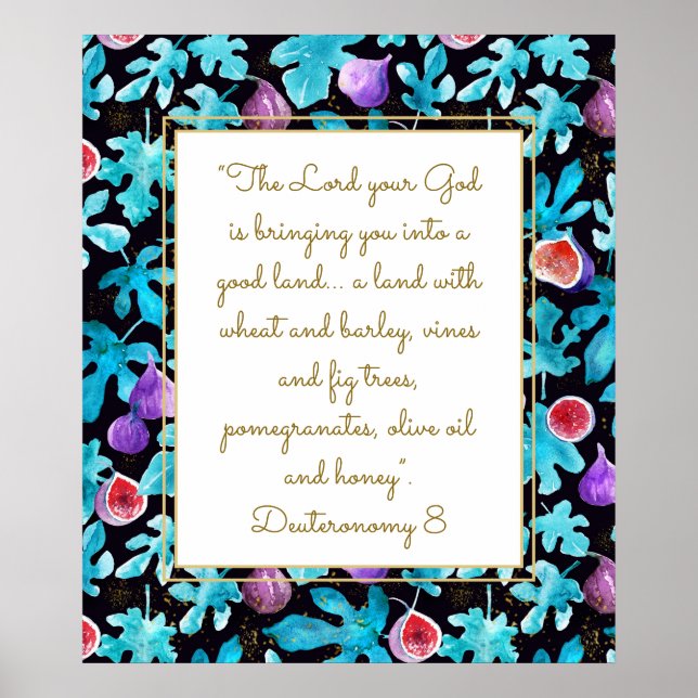 Figs Promised Land Deuteronomy 8 Bible Verse Poster (Front)