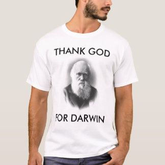 figure7-darwin, THANK GOD, FOR DARWIN T-Shirt