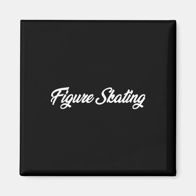 Figure Skating Cursive Text Novelty Hobby  Magnet (Front)