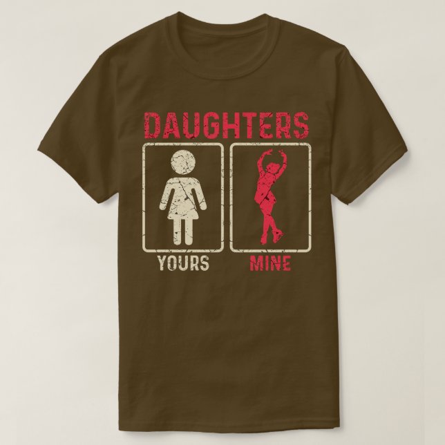 Figure Skating Daughter 1 T-Shirt (Design Front)