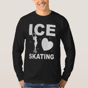 Figure Skating Ice Skating Girls Figure Skating  1 T-Shirt