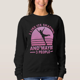 Figure Skating Ice Skating Girls Figure Skating Sweatshirt
