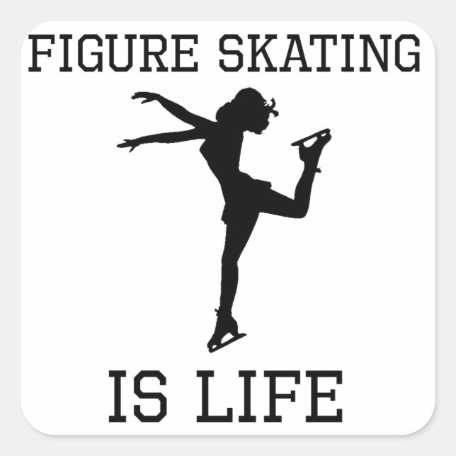 Figure Skating Is Life Square Sticker (Front)