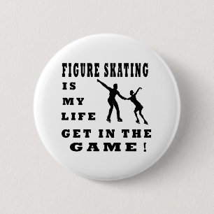 Figure Skating Is My Life 6 Cm Round Badge