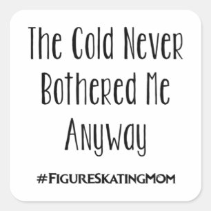 Figure Skating Mum T Cute Funny Women Ice Skating Square Sticker