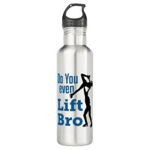 Figure Skating Skater Pairs Do You Even Lift Bro 710 Ml Water Bottle