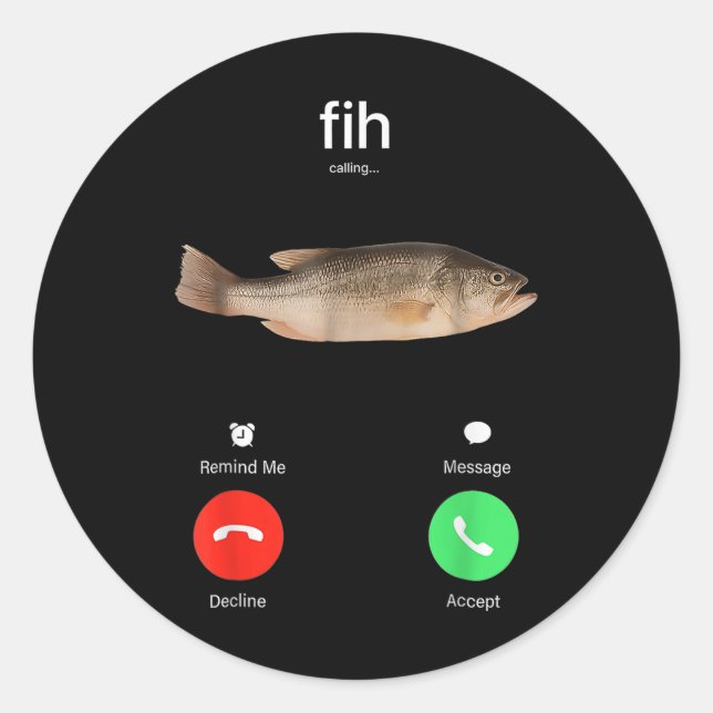 Fih Calling Remind Me Message Decline Accept Phone Classic Round Sticker (Front)