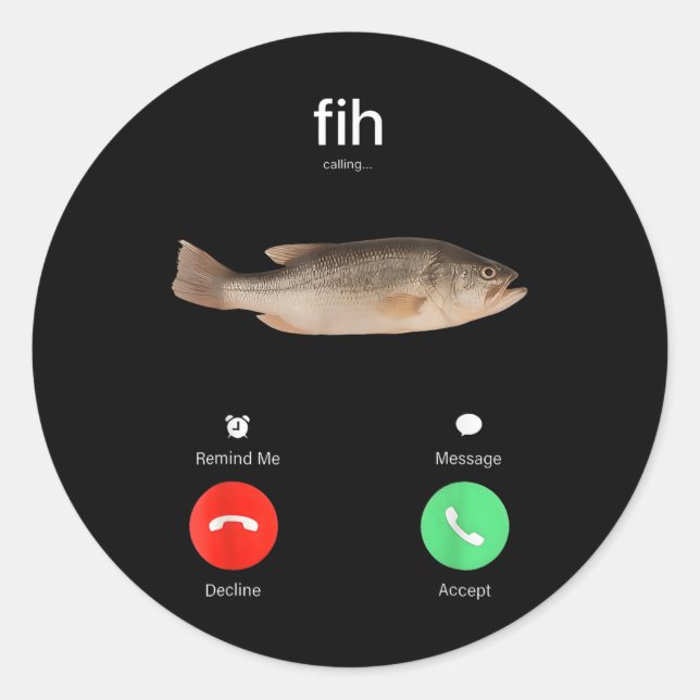 Fih Calling Remind Me Message Decline Accept Phone Classic Round Sticker (Front)