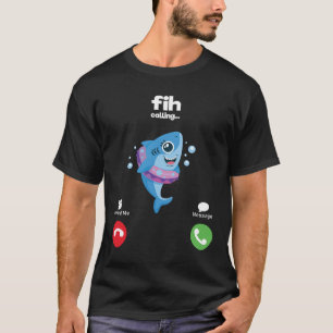 Fih Calling Remind me Message Decline Accept Phone T-Shirt