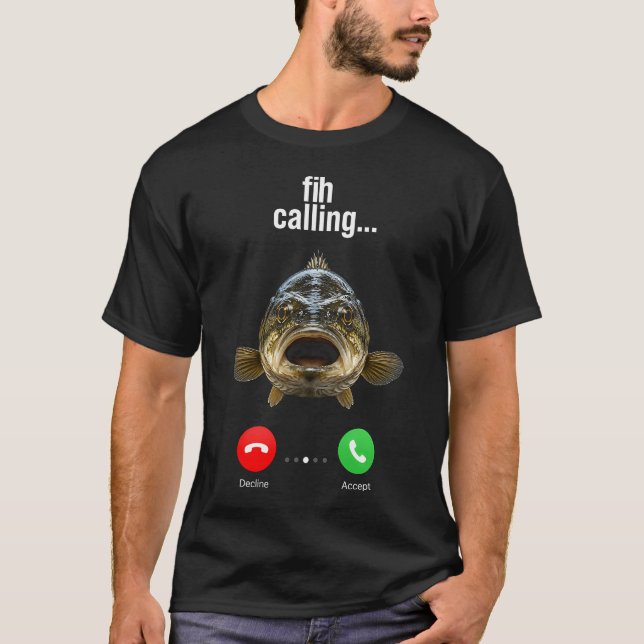 Fih calling T-Shirt (Front)