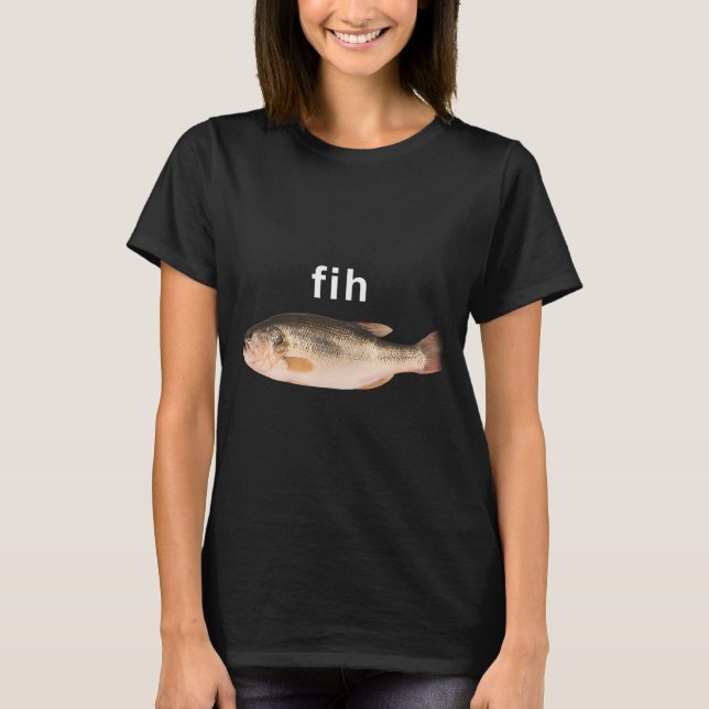 Fih Funny Bass Fish T-Shirt (Front)