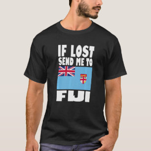 Fiji Flag Design  If lost send me to Fiji Premium T-Shirt