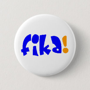 fika  6 cm round badge