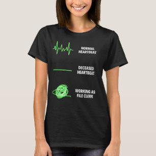 File Clerk Workers County Clerk Office Clerk Court T-Shirt