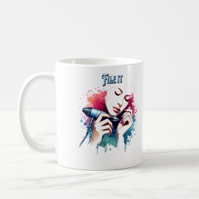 file it, shape it ceramic mug for nail technicians (Left)