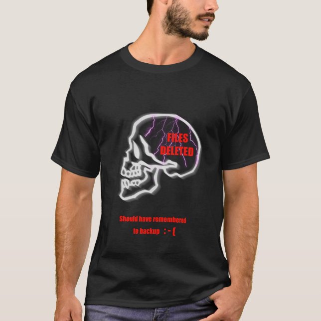 Files deleted skull skeleton geek nerd funny T-Shirt (Front)