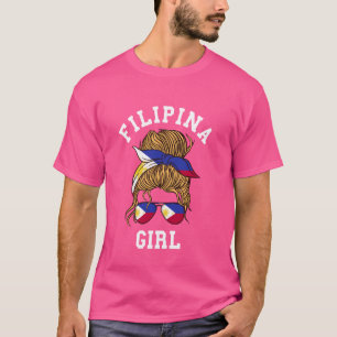 Filipina Girl Pride Philippines Flag Messy Bun Her T-Shirt