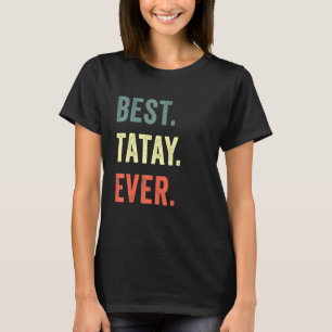 Filipino Dad Present Designs - Best Tatay Ever T-Shirt