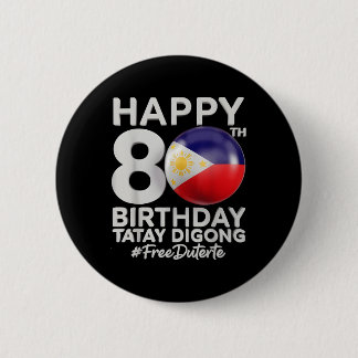 Filipino Heritage Duterte Patriots Outfits Tee  6 Cm Round Badge