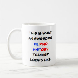 filipino history teacher, awesome Mug