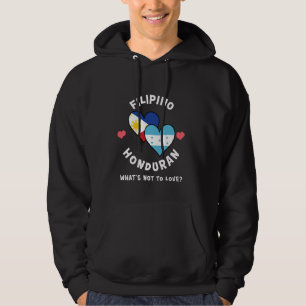 Filipino Honduran What's Not To Love Heart Flags Hoodie