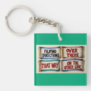 Filipino Street Directions Key Ring