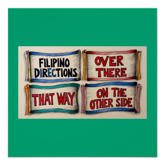 Filipino Street Directions Poster (Front)