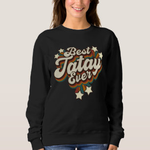 Filipino Tatay Grandpa Best Tatay Ever Sweatshirt