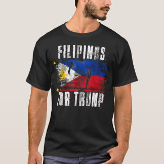 Filipinos For Trump - American And Philippines T-Shirt