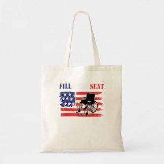 Fill The Seat  Fill That Seat Trump 2020 Dis Tote Bag