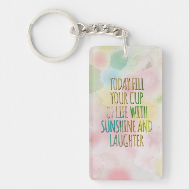 Fill Your Cup Of Life Watercolor MotivationalQuote Key Ring (Front)